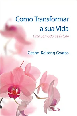 eBook Grátis: Como Transformar a sua Vida