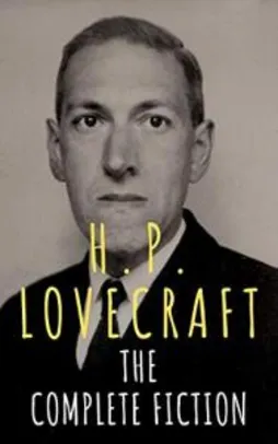 eBook - H.P. Lovecraft: The Complete Fiction (inglês)