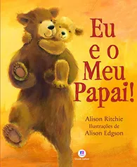 Livro Eu e o meu papai!