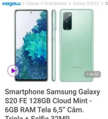 Smartphone Samsung Galaxy S20 FE 128GB Cloud Mint - 6GB RAM Tela 6,5” | R$2122