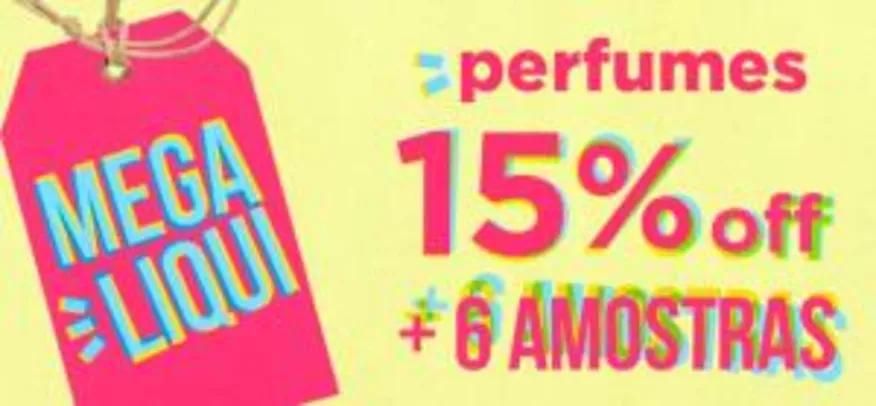 15% OFF em perfumes + 6 amostras grátis em compras acima de R$149