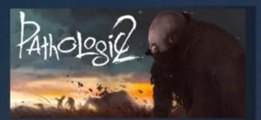 Pathologic 2 PC | R$ 33