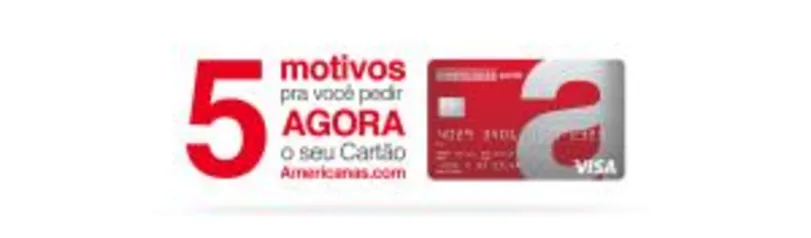 Cartão Americanas com anuidade grátis para sempre para todos