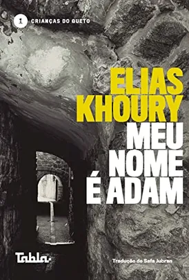 eBook - Meu nome é Adam (Crianças do Gueto Livro 1)