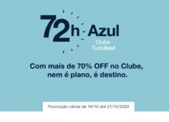 Club Tudo Azul. 70% de desconto.