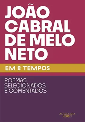 eBook: João Cabral de Melo Neto em 8 tempos
