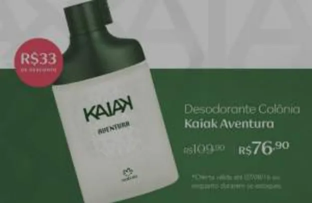 [Natura] Desodorante Colônia Kaiak Aventura Masculino com Cartucho - 100ml R$ 76,90