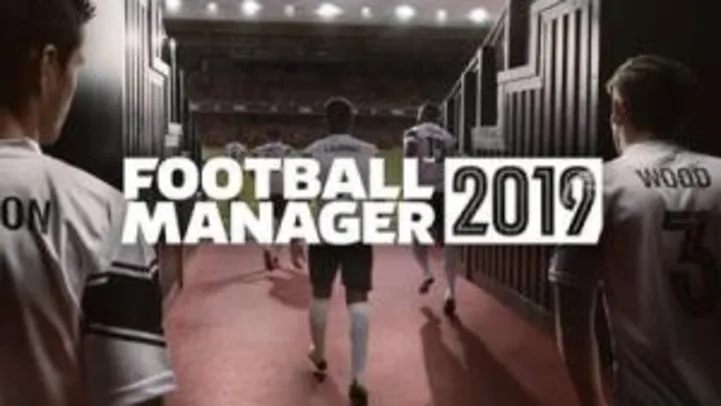 [STEAM] [PC] Football Manager 2019 -- 60% OFF
