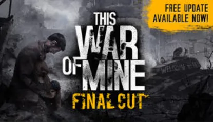This War of Mine - Fim de semana gratuito