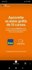 Acesso por 15 dias a cursos Itaú Gratuitos na Curseria