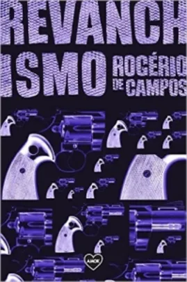 Revanchismo(Rogério de Campos) por R$ 5