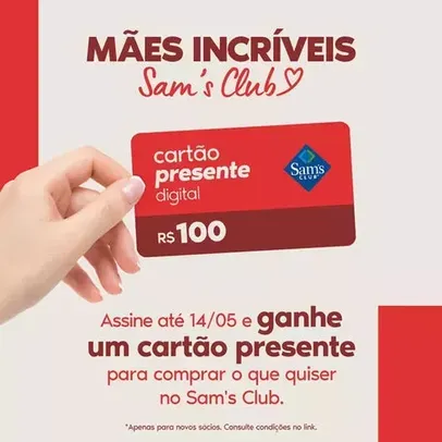 Assine o clube e ganhe R$ 100 para gastar no Sam's Club