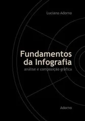 Fundamentos da Infografia: análise e composição gráfica | R$8