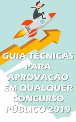 eBook Grátis: Guia de técnicas para aprovação em concurso público 2019