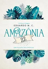 [eBook GRÁTIS] Amazônia 22