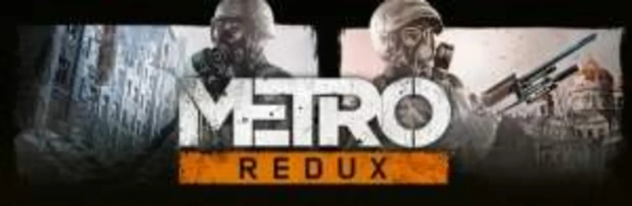 Metro Redux (dois jogaços) por R$13,99