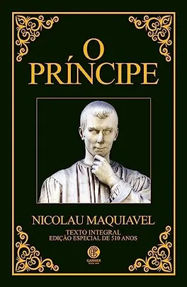 O Príncipe - Edição de Luxo: Acompanha marcador de páginas