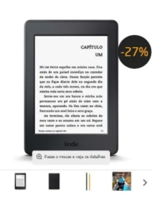 Kindle Paperwhite com Wi-Fi, 4GB, Tela 6”, Bateria de Longa Duração e Iluminação Embutida por R$309