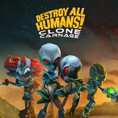 [PS4/PSN] Destroy All Humans! Clone Carnage