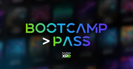 Bootcamp Pass | Faculdade XP