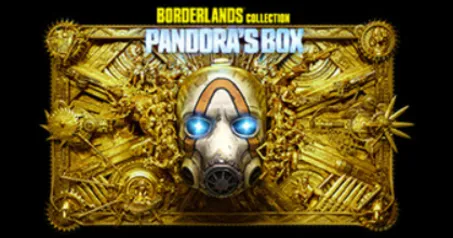 Borderlands Collection: Caixa de Pandora no Steam