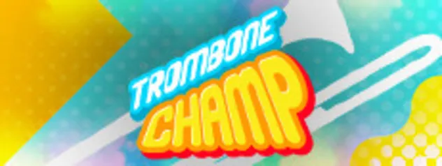 Trombone Champ