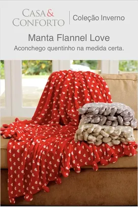 [AME SC R$ 8,99] Manta Flannel Love