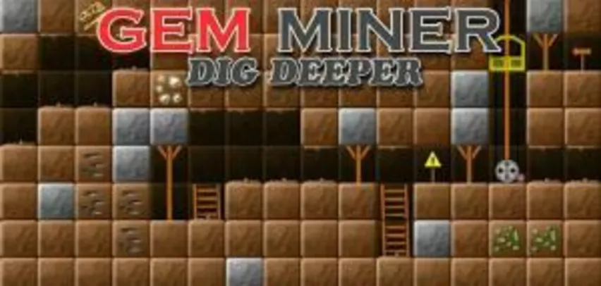 Gem Miner Dig Deeper  De Graça