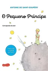 O Pequeno Príncipe (Original): Tradução Original com Aquarelas do Autor - Capa Comum 