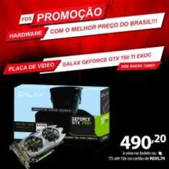 [Pichau] Gtx 750ti por R$490