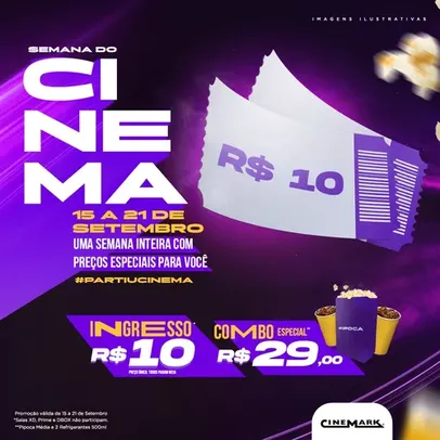 Ingressos a partir de R$10 na Semana do Cinema Cinemark 