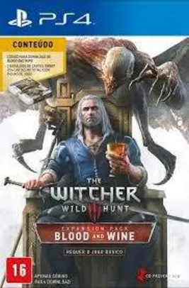 The Witcher 3  PS4 - Pacote de Expansão Blood & Wine - R$40