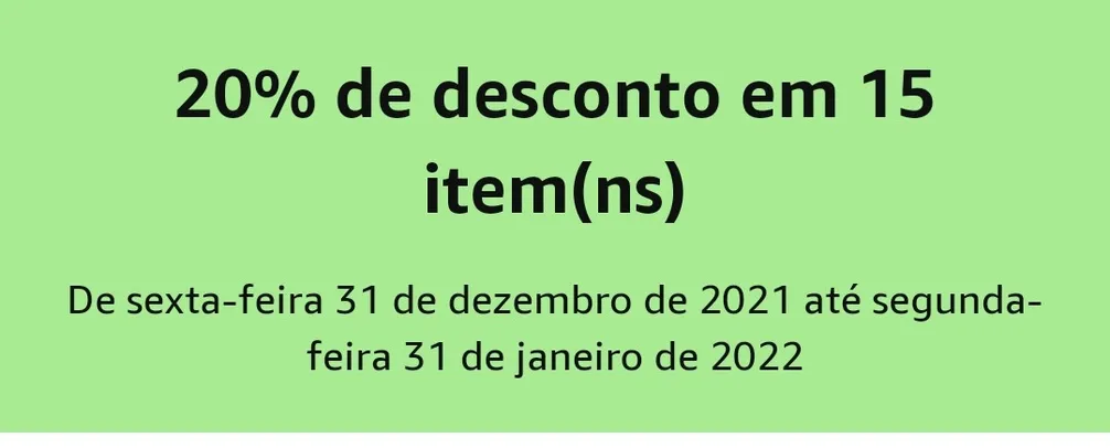 20% de desconto em 15 item(ns)