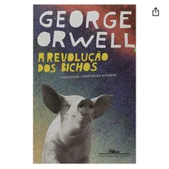 [Prime] A REVOLUÇÃO DOS BICHOS - EDIÇÃO CLÁSSICA CIA DAS LETRAS | R$12