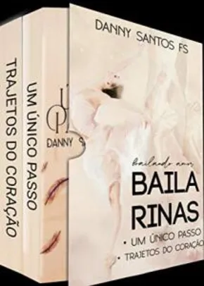 eBook Kindle - Box Duologia Bailarinas: Bailando Amor - 756 páginas