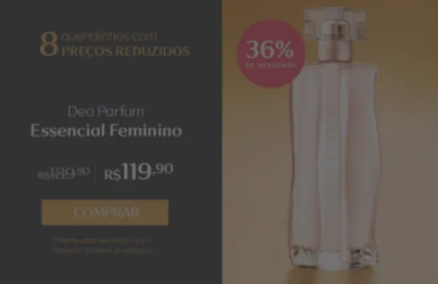 [Natura] Deo Parfum Essencial Feminino - 100ml R$ 120