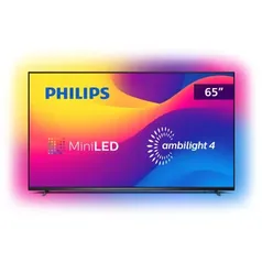 Philips Smart TV 65" Mini LED 4K 120 Hz Ambilight 4, Android, HDMI 2.1, Freesync PRO, Dolby Vision Atmos, Google Assistant, Alexa, 70W RMS