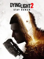 Dying Light 2 Stay Human (PC)