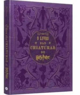 Livro - O livro das Criaturas de Harry Potter