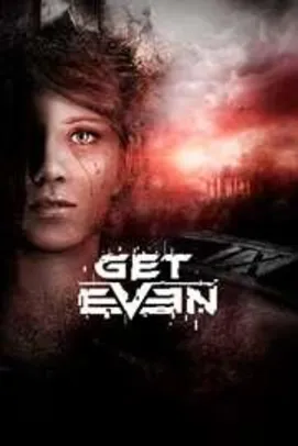 [Live Gold] Get Even - 80% - R$ 24
