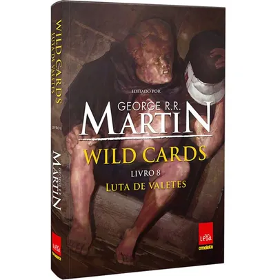Livro - Wild Cards. Luta de Valetes - Volume 8 | R$10