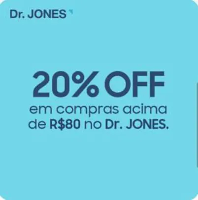 (Samsung Members) - 20% off acima de R$80 no Dr. JONES