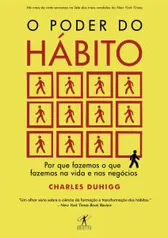 [Ebook] O poder do hábito: Por que fazemos o que fazemos na vida e nos negócios - R$10