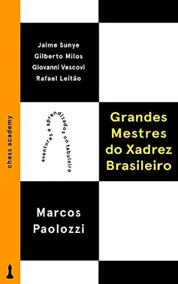 eBook Grandes Mestres do Xadrez Brasileiro |