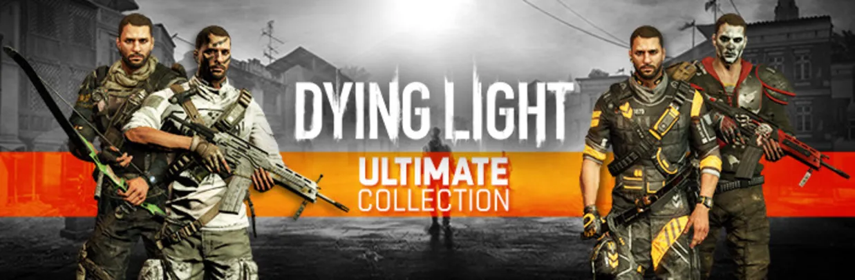 Dying Light Ultimate Collection (PC) | R$145