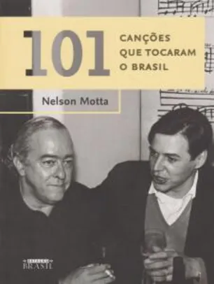 [prime] Livro 101 canções que tocaram o Brasil