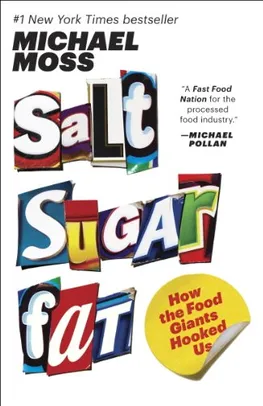 [KINDLE] Salt Sugar Fat: How the Food Giants Hooked Us (English Edition)