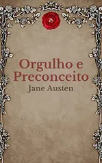 (GRÁTIS) eBook: Orgulho e Preconceito - Jane Austen