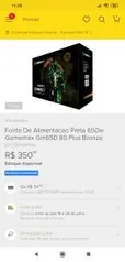 [APP] Fonte De Alimentacao Preta 650w Gamemax Gm650 80 Plus Bronzen - R$310