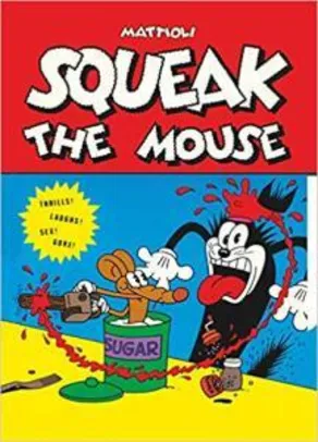 HQ | Squeak The Mouse - R$58